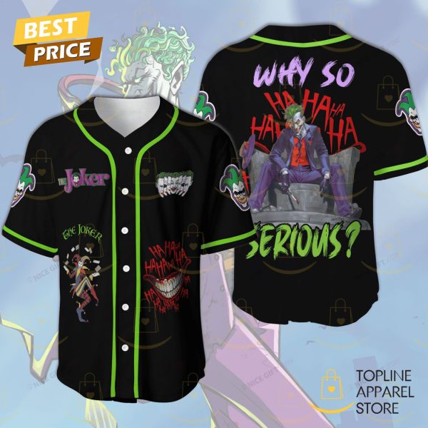 The Joker Ha Ha Ha Why So Serious Baseball Jersey