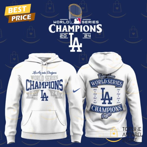 2024 Los Angeles Dodgers Eight Times World Series Champions Hoodie