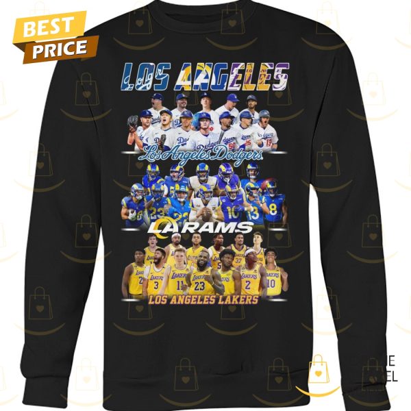 Los Angeles Dodgers x Los Angeles Rams x Los Angeles Lakers Unisex T-Shirt