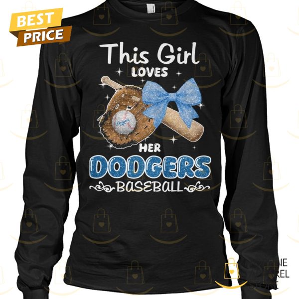 This Girls Love Her Los Angeles Dodgers Baseball Unisex T-Shirt