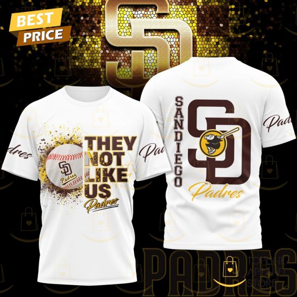 San Diego Padres – They Not Like Us 3D T-Shirt