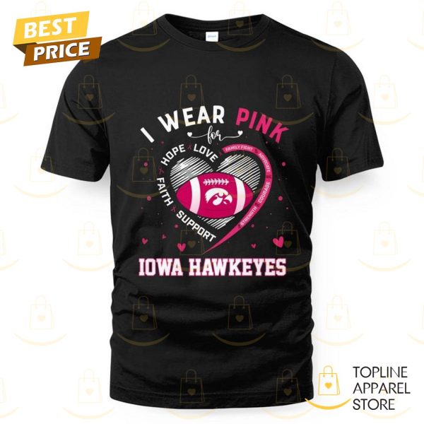 Iowa Hawkeyes I Wear Pink Unisex T-Shirt