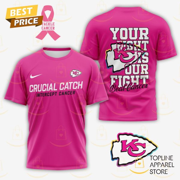 Kansas City Chiefs Crucial Catch In Tercept Cancer – Your Fight Is Our Fight Beat Cancer 3D T-Shirt