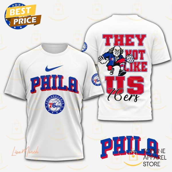 Philadelphia 76ers – They Not Like Us 3D T-Shirt