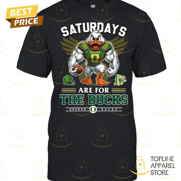 Saturdays Are For The Oregon Ducks Unisex T-Shirt