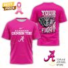 Alabama Crimson Tide – Your Fight Is Our Fight Tackle Cancer 3D T-Shirt – Black