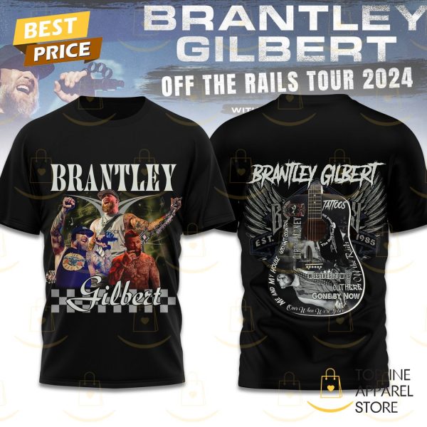 Brantley Gilbert Off The Rails Tour 2024 3D T-Shirt