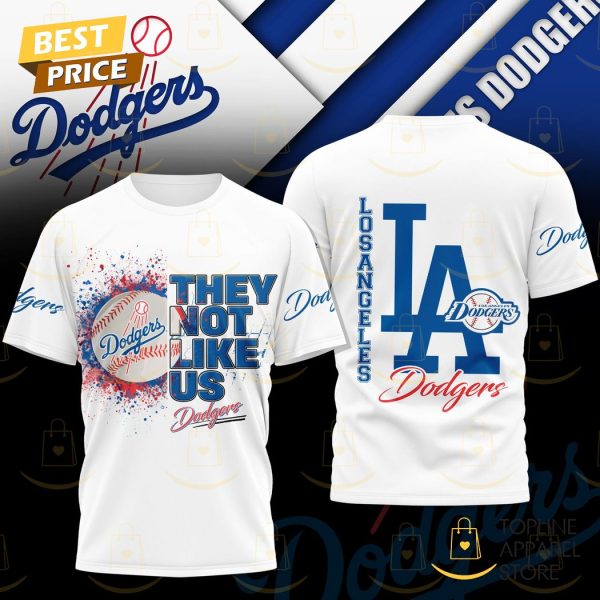 Los Angeles Dodgers – They Not Like Us 3D T-Shirt