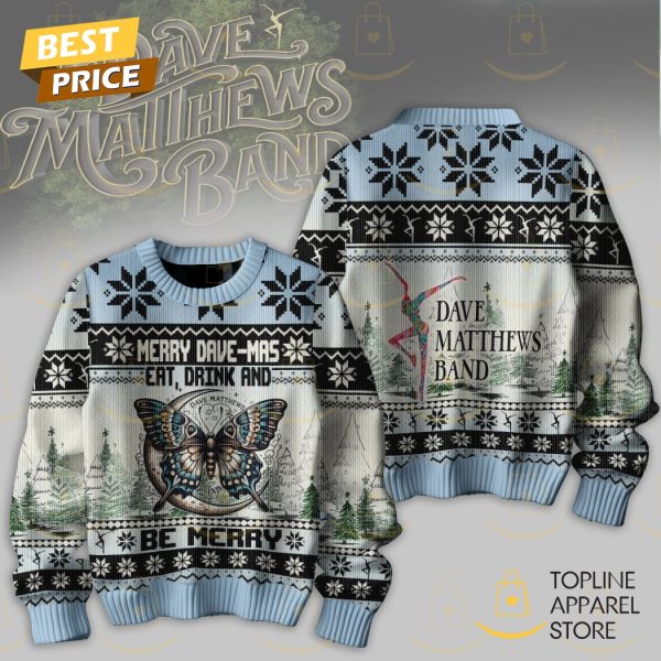 Dave Matthews Band Merry Dave-Mas Eat, Drink And Be Merry Sweater