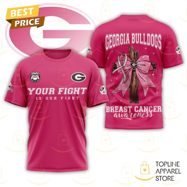 Georgia Bulldogs Your Fight Is Our Fight 3D T-Shirt