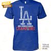 los angeles dodgers 2024 champions world series unisex t shirt 1 WwHsO.jpg