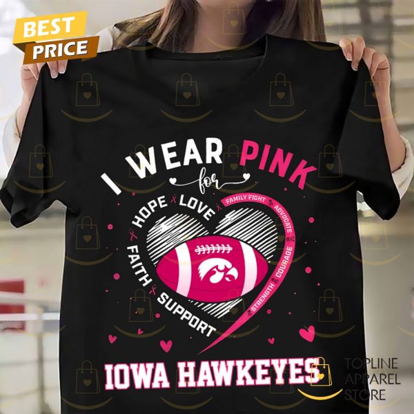 Iowa Hawkeyes I Wear Pink Unisex T-Shirt