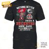 nothing better than a ohio state buckeyes home game go bucks unisex t shirt 1 CB7X2.jpg