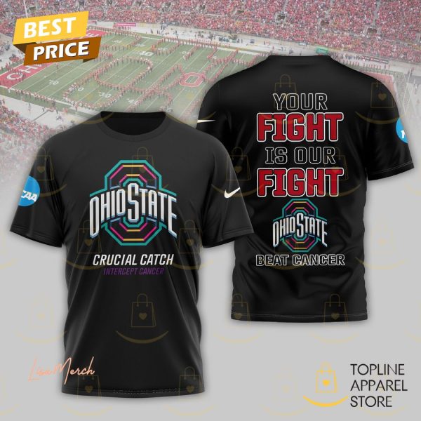 Ohio State Buckeyes  – Your Fight Is Our Fight Beat Cancer 3D T-Shirt – Black