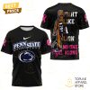 Penn State Nittany Lions Fight Like A Lion No One Fight One 3D T-Shirt