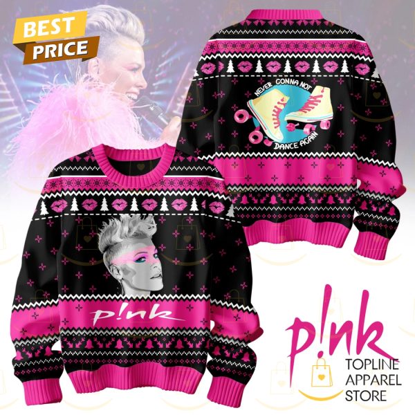 Pink – Never Gonna Not Dance Again Sweater