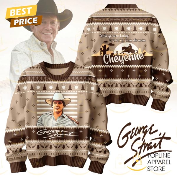 George Strait – I Can Still Make Cheyenne Sweater