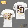 san diego padres they not like us 3d t shirt 2 sIBCT.jpg