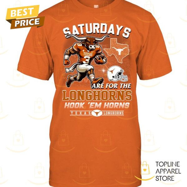 Saturdays Are For The Texas Longhorns Unisex T-Shirt