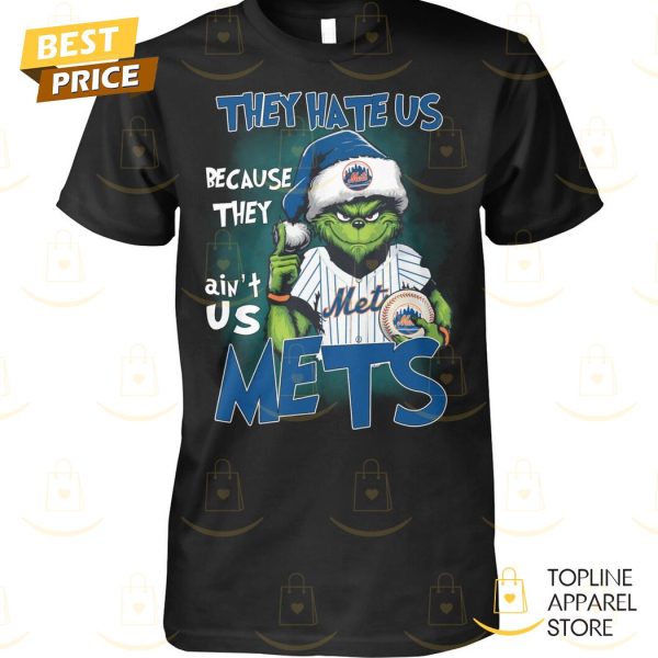 They Hate Us Because They Aint Us New York Mets Unisex T-Shirt