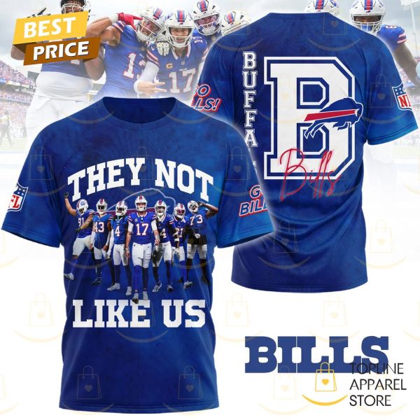 They Not Like Us – Buffalo Bills 3D T-Shirt