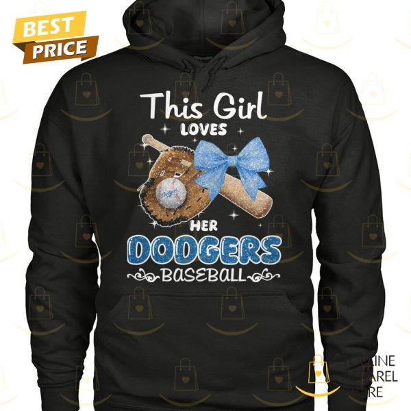 This Girls Love Her Los Angeles Dodgers Baseball Unisex T-Shirt