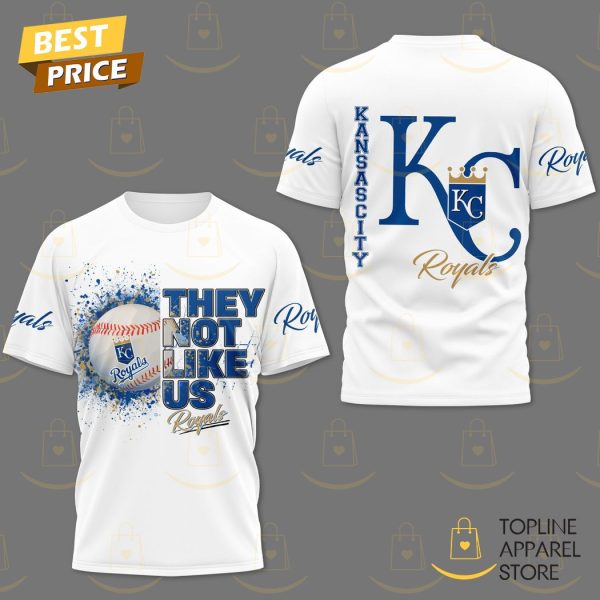 Kansas City Royals – They Not Like Us 3D T-Shirt