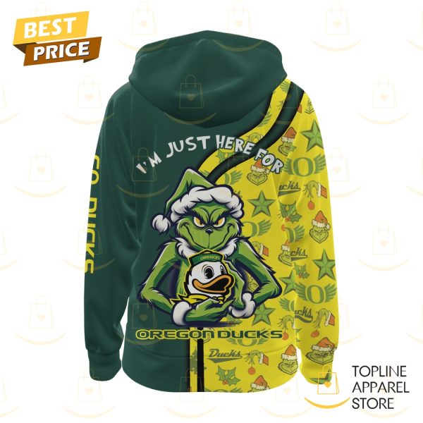 Im Just Here For Oregon Ducks Hoodie