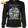 yes i am old but i saw dallas cowboys super bowl champions signature unisex t shirt 4 g1GGu.jpg