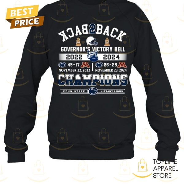 Back To Back 2024 Governor Victory Bell Champions Penn State Nittany Lions Unisex T-Shirt