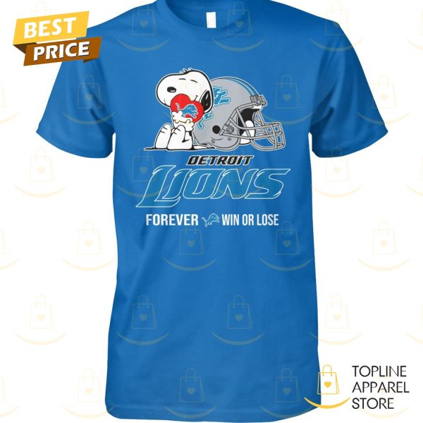 Detroit Lions Forever Win Or Lose Unisex T-Shirt