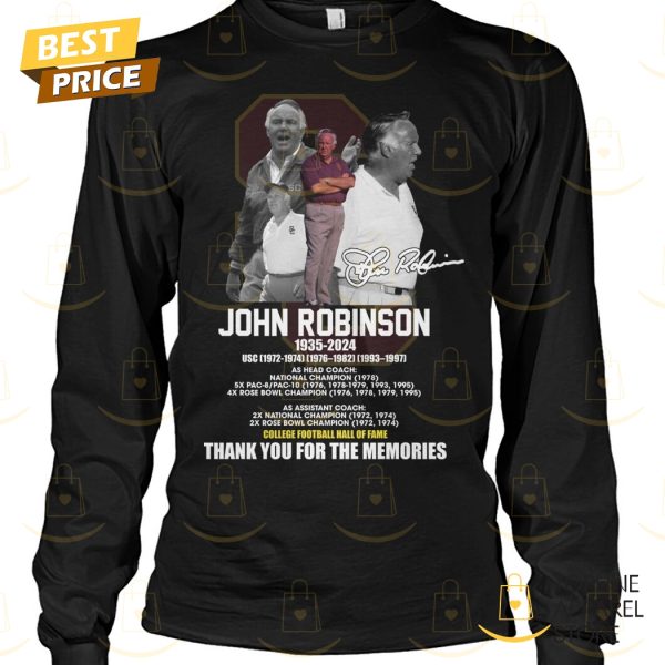 John Robinson 1935-2024 College Football Hall Of Fame SignatureThank You For The Memories Unisex T-Shirt