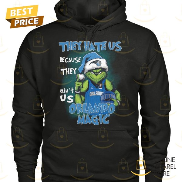 They Hate Us Because They Aint Us Orlando Magic Unisex T-Shirt