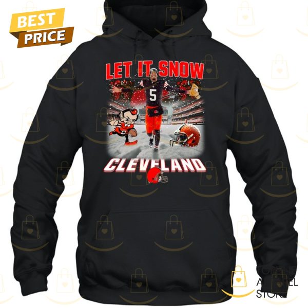 Let It Snow Cleveland Browns Unisex T-Shirt