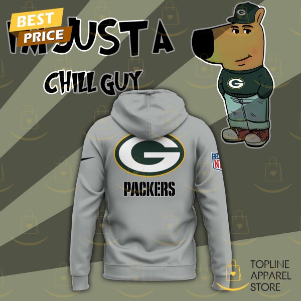 Im Just A Chill Guy Green Bay Packers Hoodie