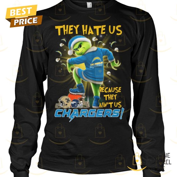 They Hate Us Because They Aint Us Los Angeles Chargers Unisex T-Shirt