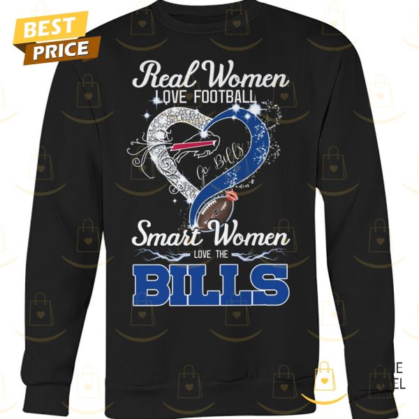 Real Women Love Football Smart Women Love The Buffalo Bills – Go Bills Unisex T-Shirt