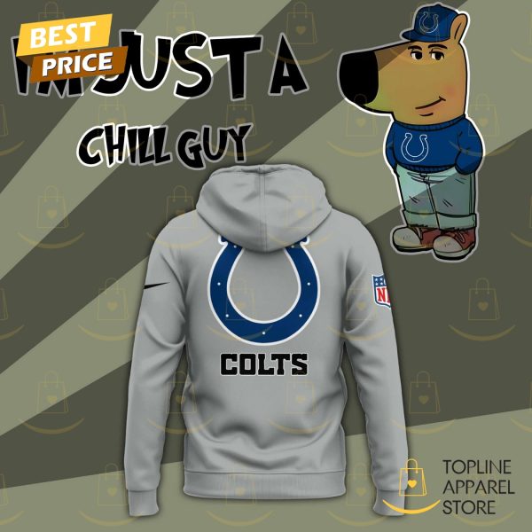 Im Just A Chill Guy Indianapolis Colts Hoodie