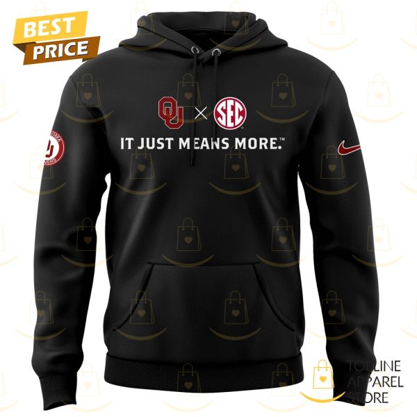 It Just Means More Oklahoma Sooners Football Hoodie