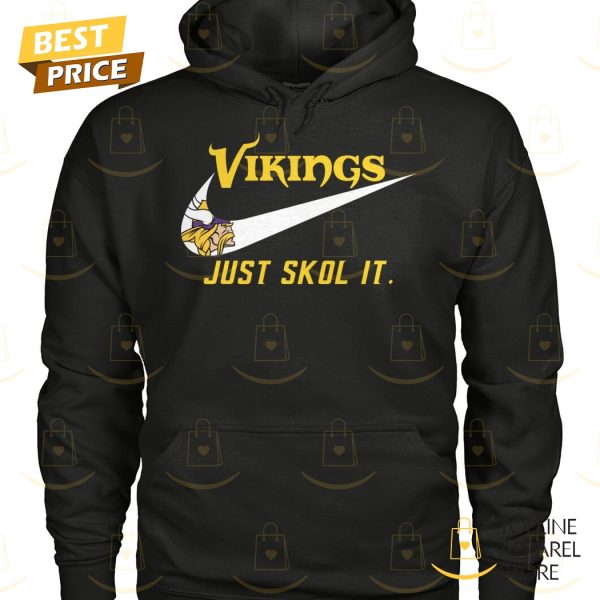 Minnesota Vikings Just Skol It Unisex T-Shirt