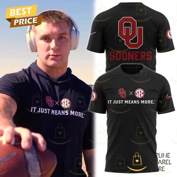 It Just Means More Oklahoma Sooners Football 3D T-Shirt