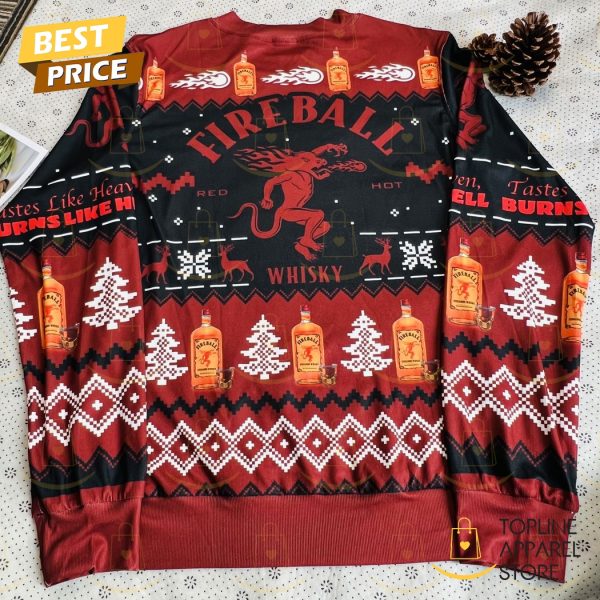 Fireball Whisky Tastes Like Heaven Burns Like Hell 3D Ugly Sweater