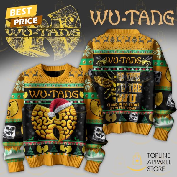 Wu-Tang Be True To The Wu Cland In Da Front Let Ya Feet Stomp Sweater