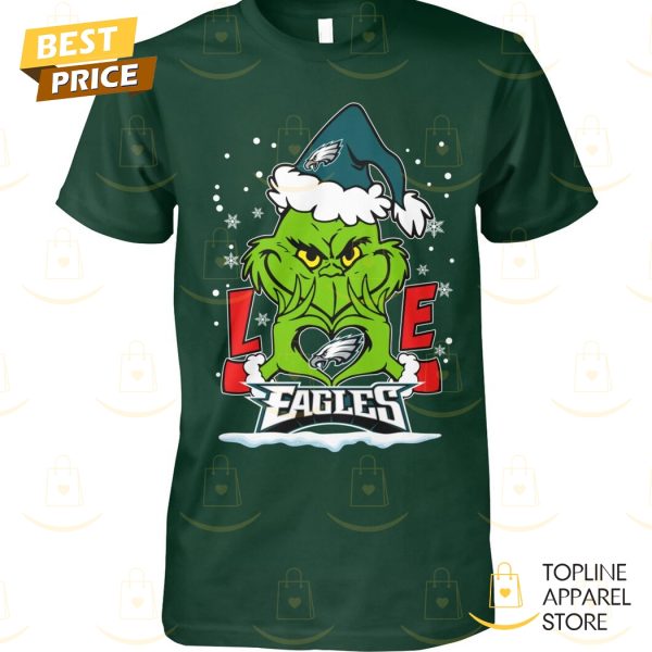 The Grinch Love Philadelphia Eagles Unisex T-Shirt