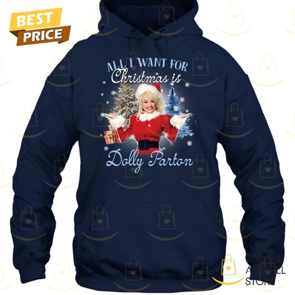 All I Want For Christmas Is Dolly Parton Unisex T-Shirt