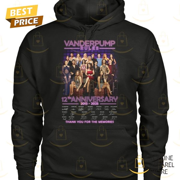 Vanderpump Rules 12th Anniversary 2013-2025 Signature Thank You For The Memories Unisex T-Shirt