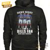 damn right i am a buffalo bills fan now and forever signature unisex t shirt 3 8H6cZ.jpg