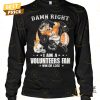 damn right i am a tennessee volunteers fan win or lose unisex t shirt 2 ZIj6K.jpg