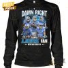 detroit lions damn right i am a lions fan now and forever signature unisex t shirt 2 P4Z6M.jpg