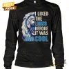 detroit lions i liked the lions before it was cool unisex t shirt 2 DkNeg.jpg